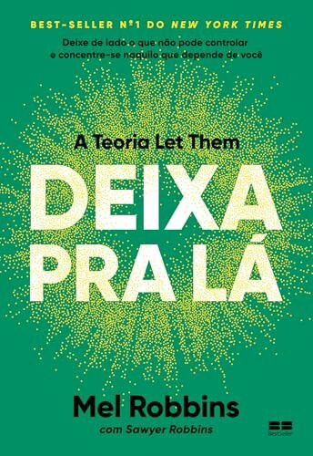 Deixa pra lá: A teoria Let Them