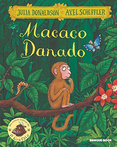 Macaco danado - Livro 28 p&aacute;ginas, edi&ccedil;&atilde;o 1&ordf;, capa comum