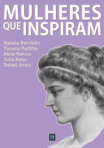 Mulheres que inspiram eBook Kindle