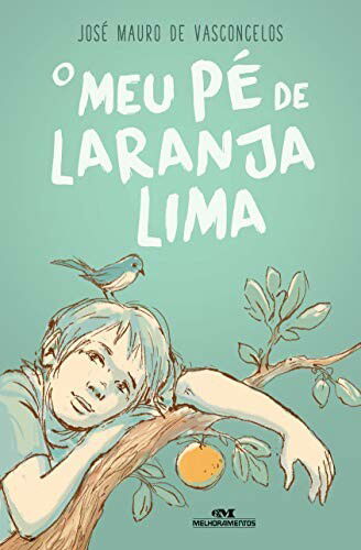 O Meu P&eacute; de Laranja Lima - 1&ordf; edi&ccedil;&atilde;o