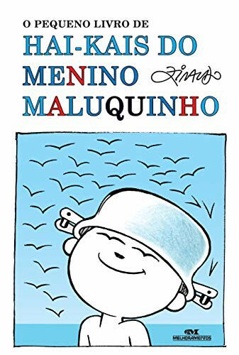 O pequeno livro de hai-kais do Menino Maluquinho eBook Kindle