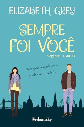 Sempre foi você (A agência) eBook Kindle